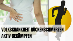 Volkskrankheit Rückenschmerzen aktiv bekämpfen